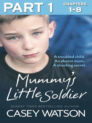 cover image of Mummy's Little Soldier, Part 1 of 3